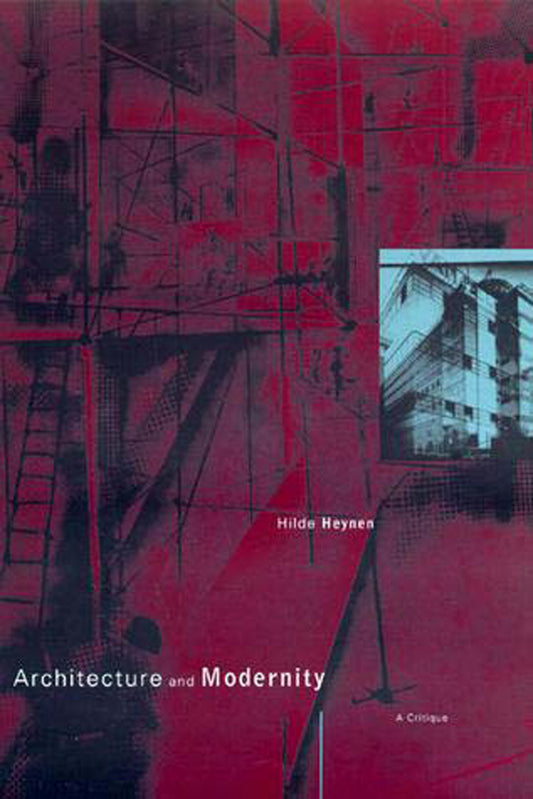 Architecture and Modernity - A Critique