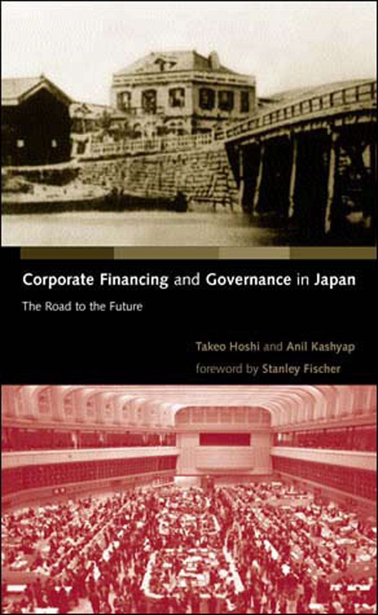 Corporate Financing and Governance in Japan - The Road to the Future