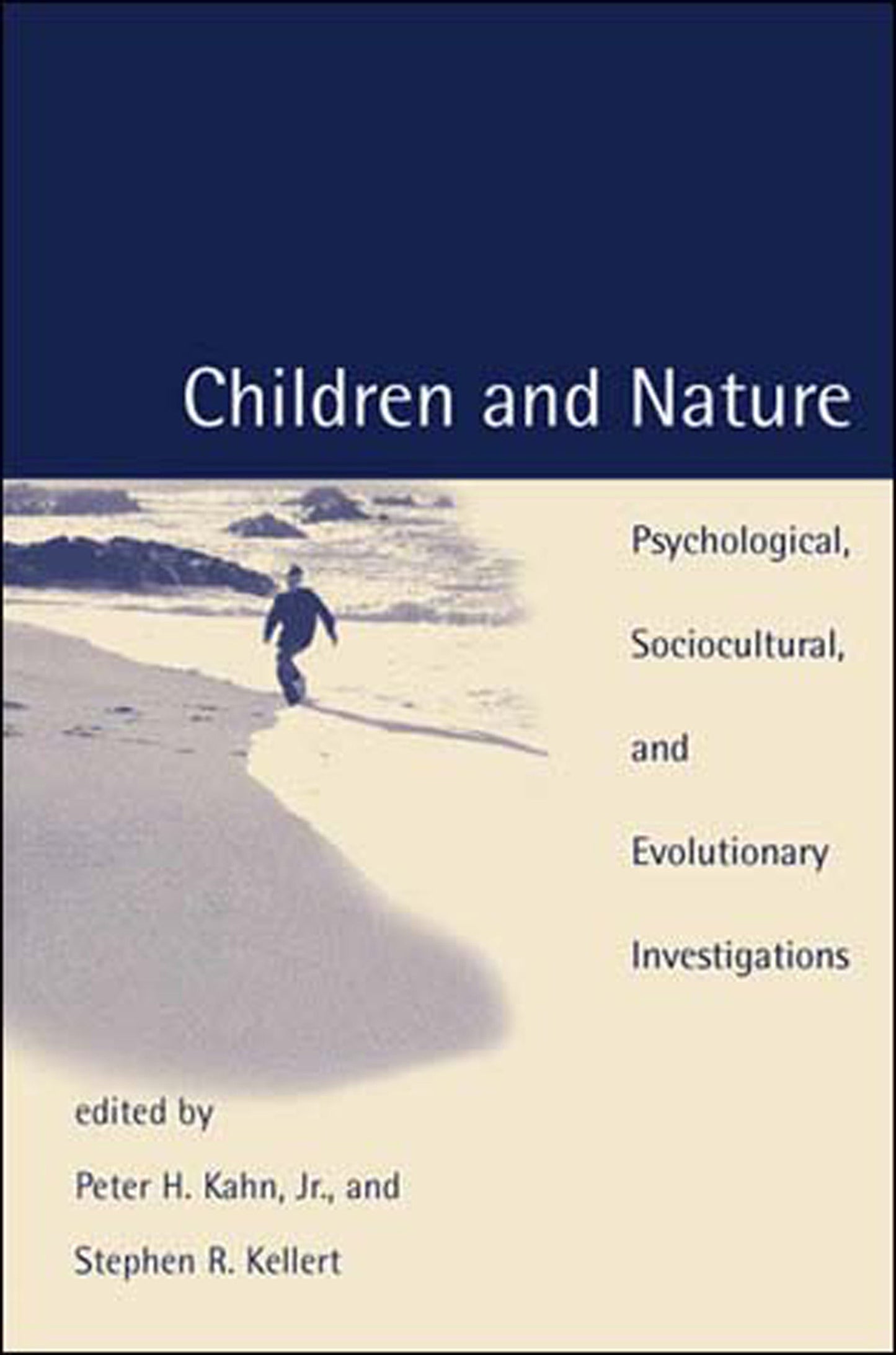 Children and Nature - Psychological, Sociocultural, and Evolutionary Investigations