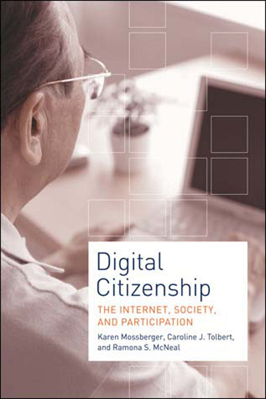 Digital Citizenship - The Internet, Society, and Participation