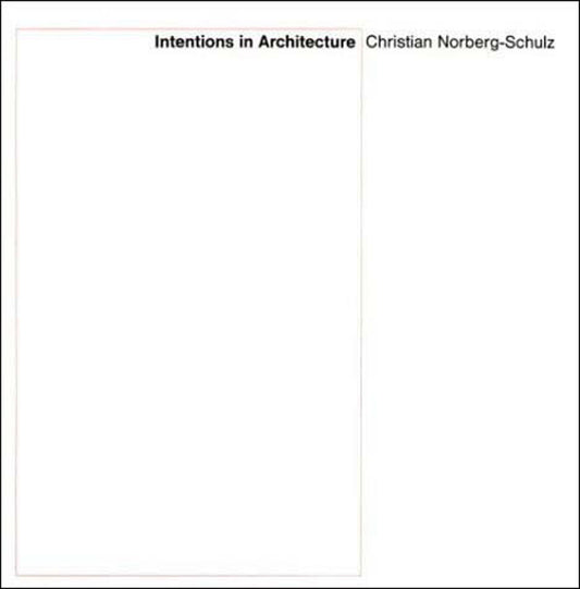 Intentions in Architecture