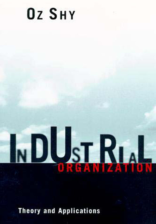 Industrial Organization - Theory and Applications