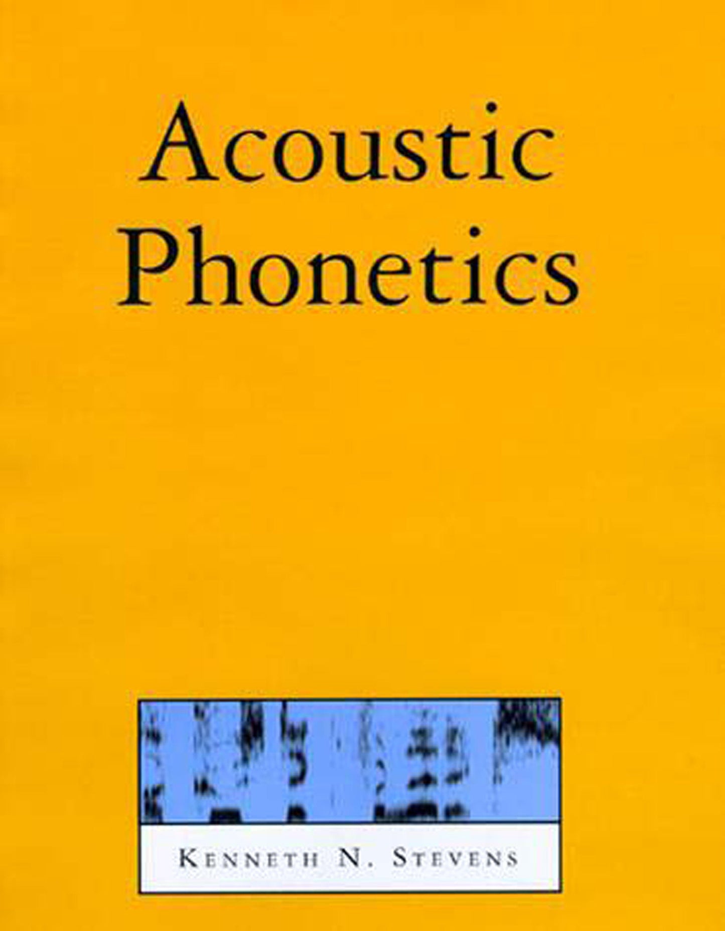 Acoustic Phonetics (Current Studies in Linguistics) (Book:30)
