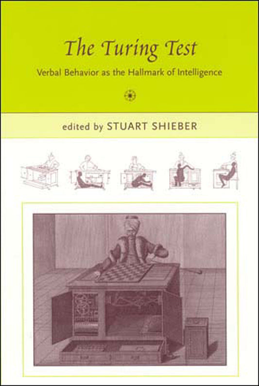 The Turing Test - Verbal Behavior as the Hallmark of Intelligence