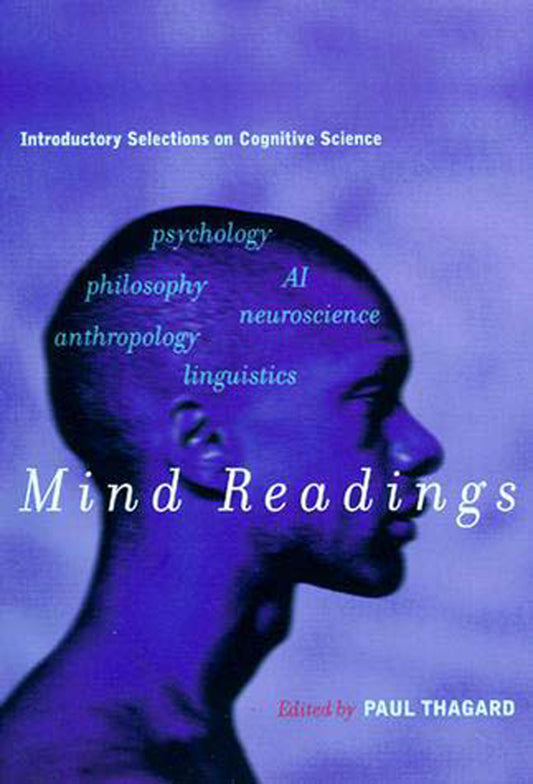 Mind Readings - Introductory Selections on Cognitive Science