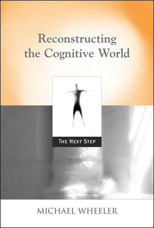 Reconstructing the Cognitive World - The Next Step