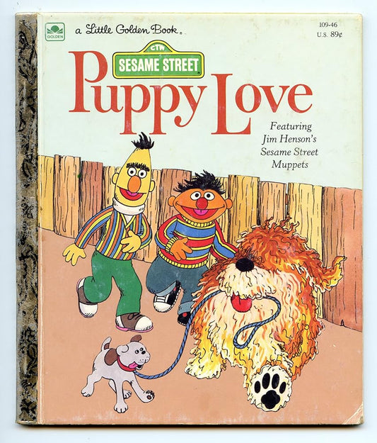 Puppy Love a Little Golden Book (Sesame Street) by Madeline Sunshine, Carol Nicklaus