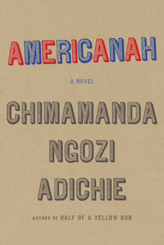 Americanah - A novel