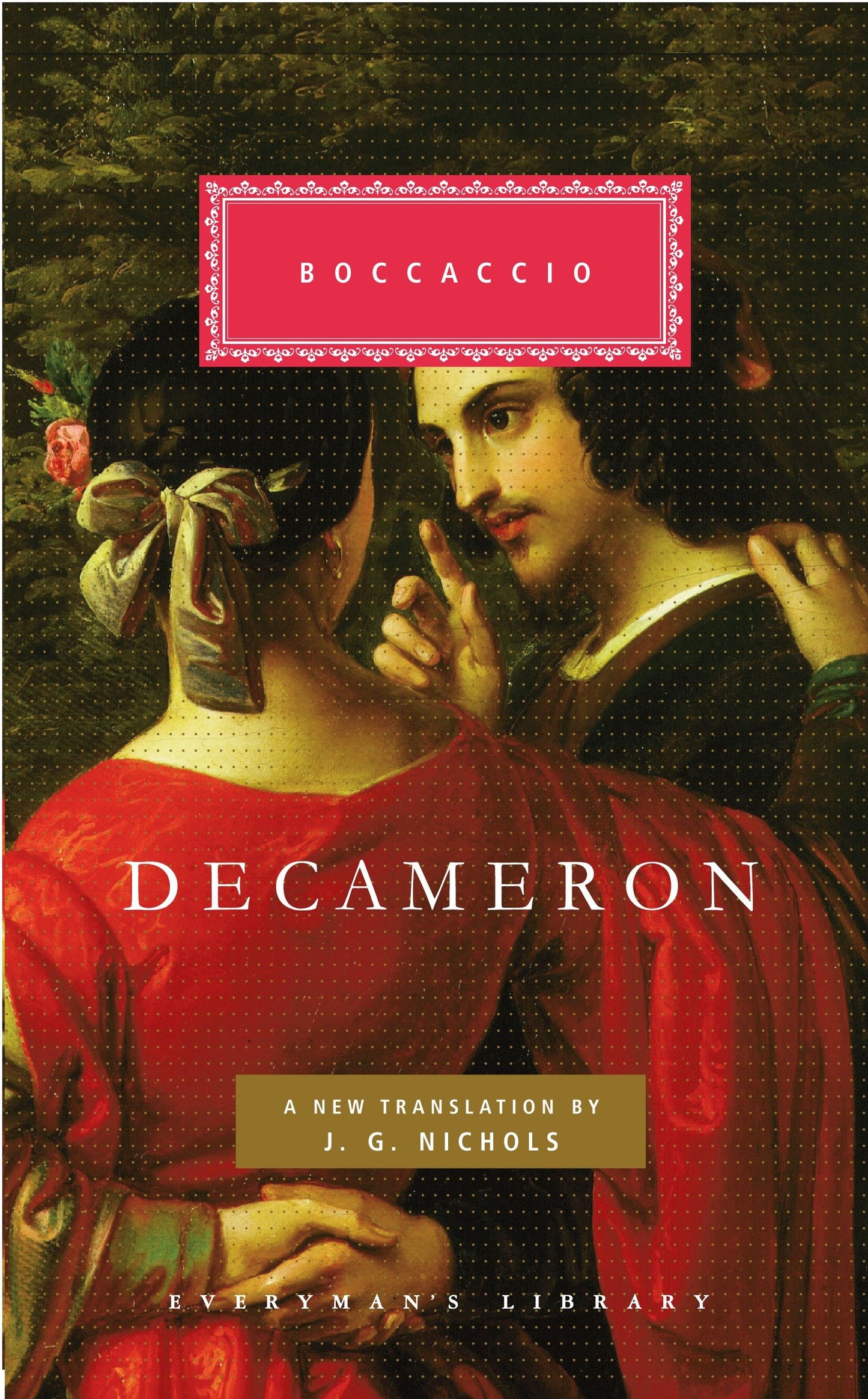 Decameron - Translated and Introducted by J. G. Nichols (Everyman's Library Classics Series)