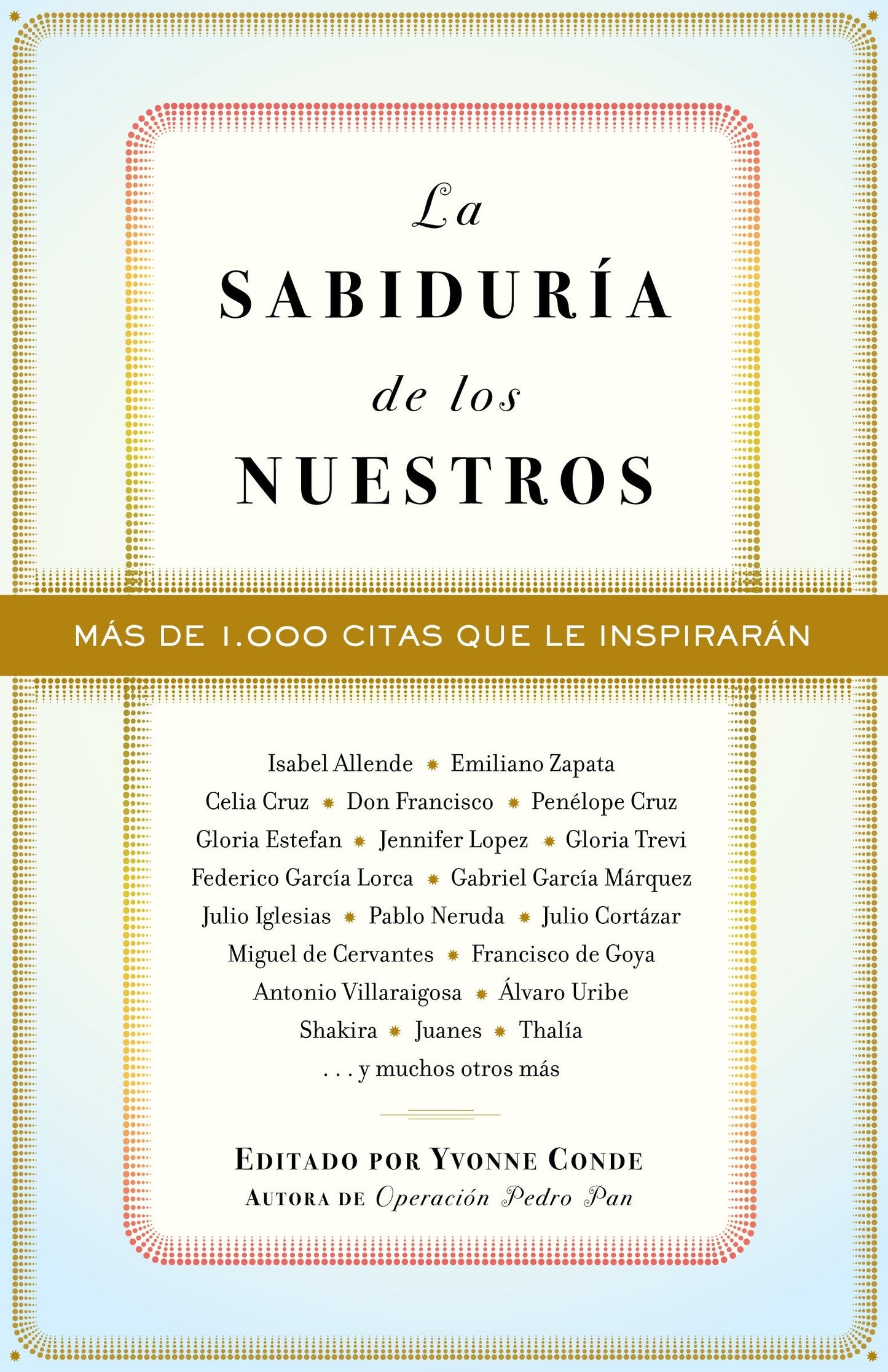 La sabidur�a de los nuestros / The Wisdom of Our People