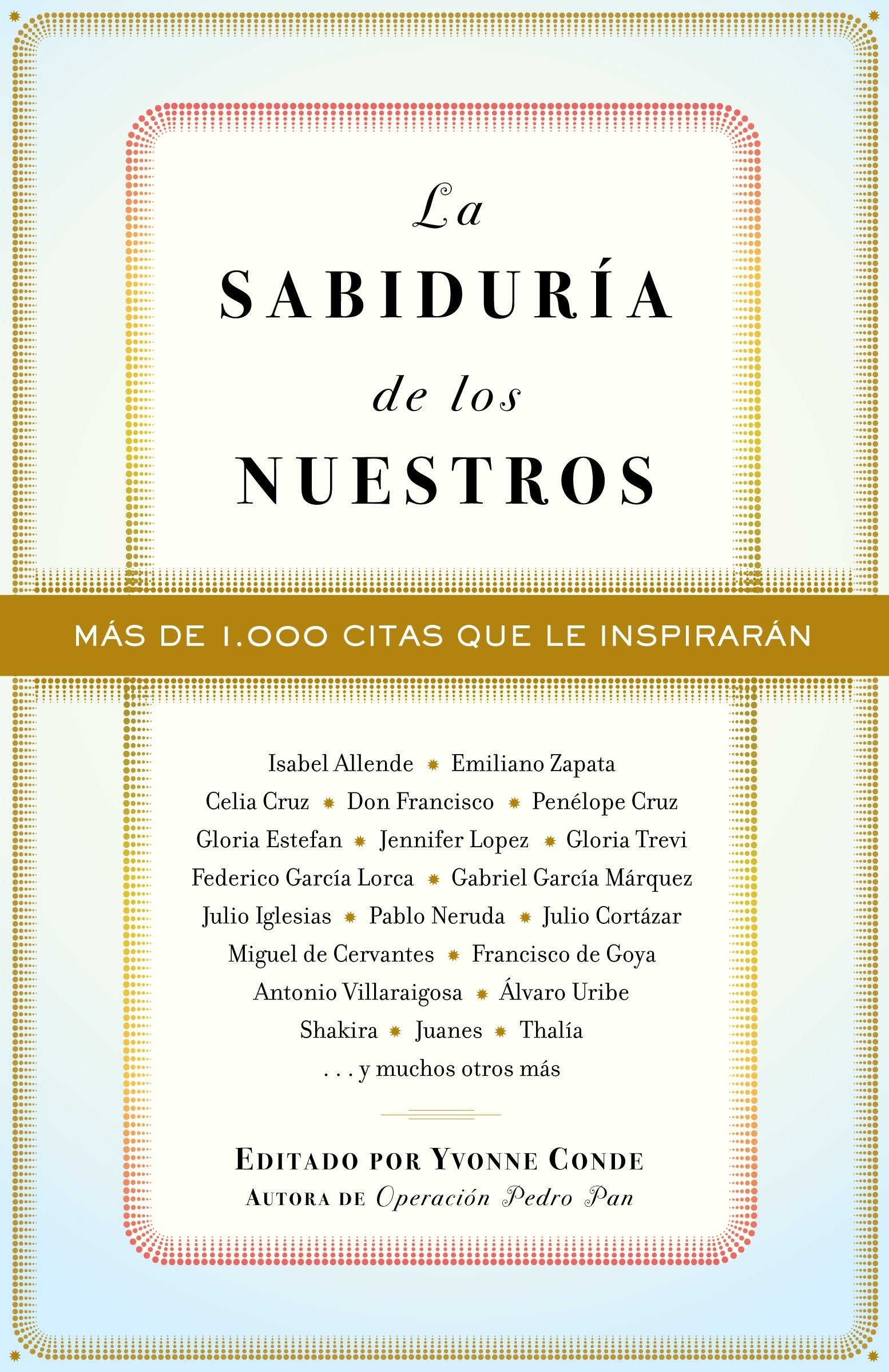 La sabidur�a de los nuestros / The Wisdom of Our People
