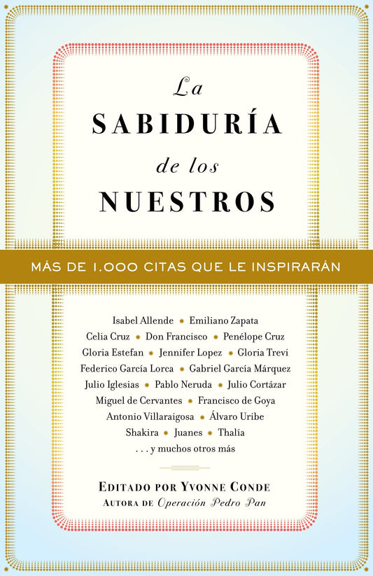 La sabidur�a de los nuestros / The Wisdom of Our People