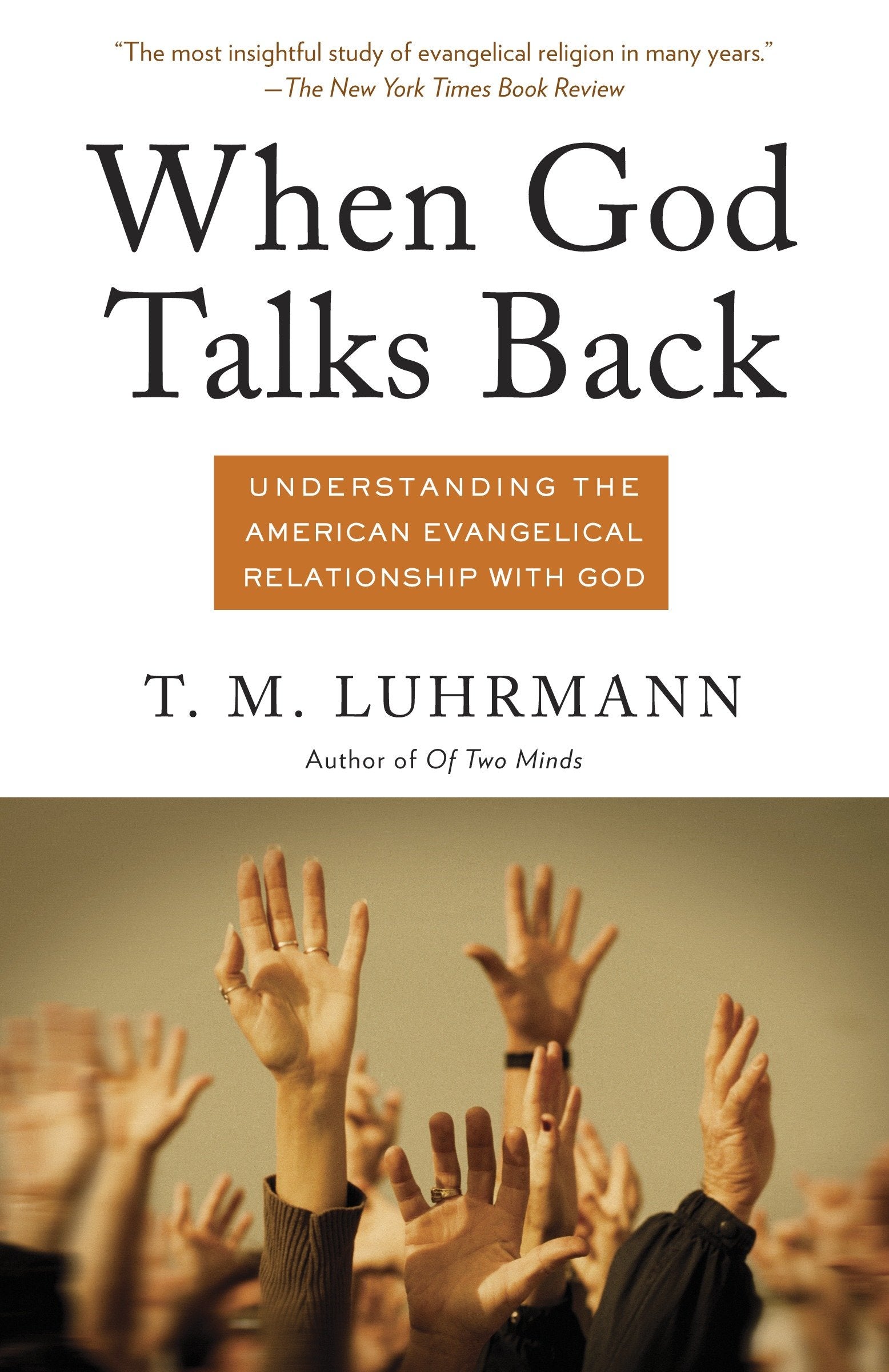 When God Talks Back - Understanding the American Evangelical Relationship with God