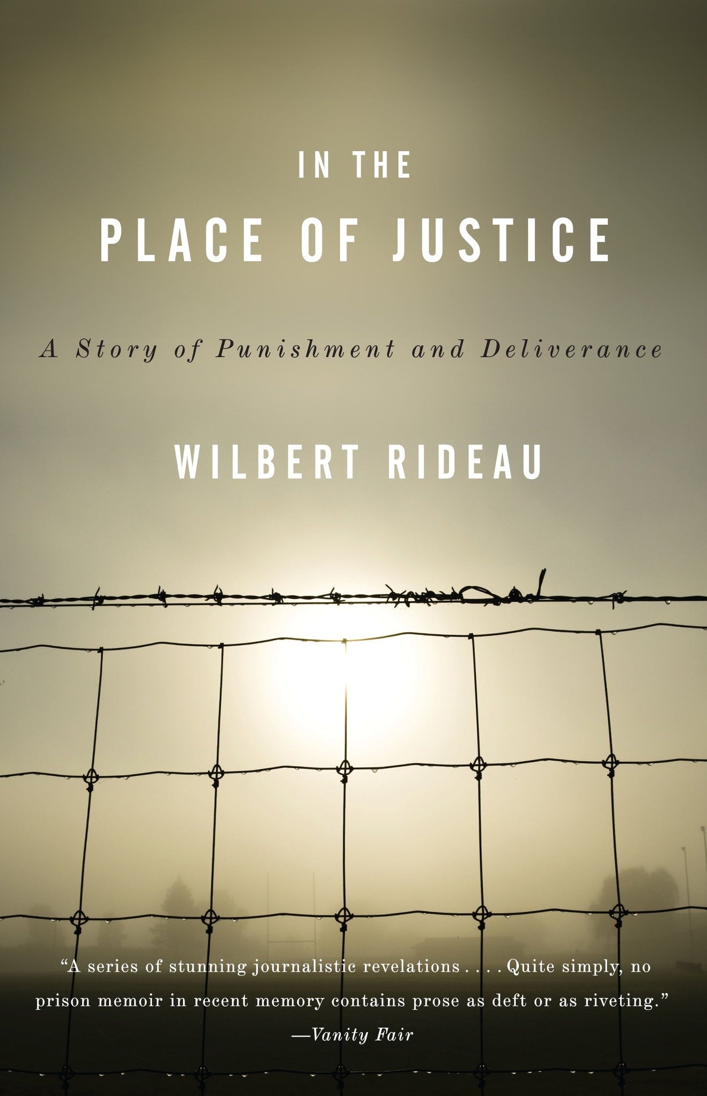 In the Place of Justice - A Story of Punishment and Redemption