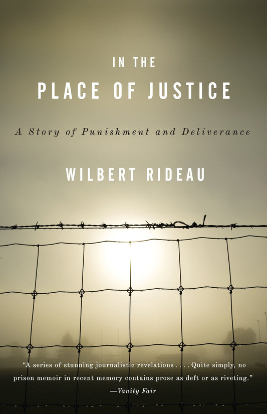 In the Place of Justice - A Story of Punishment and Redemption