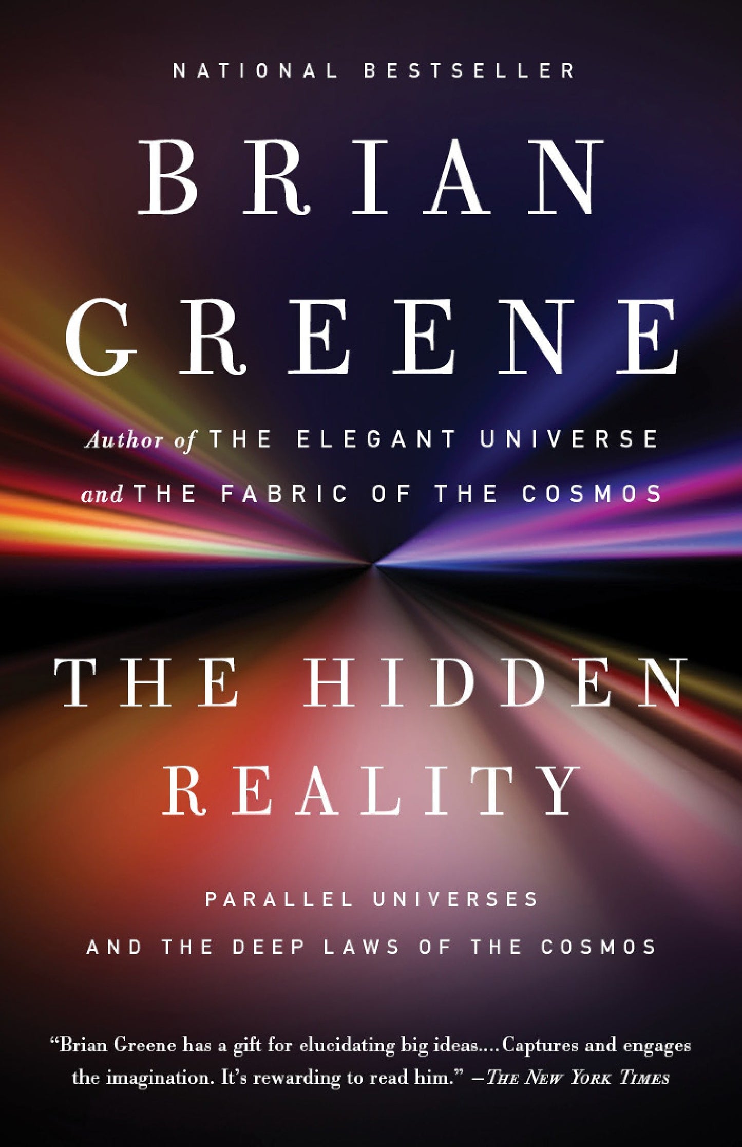 The Hidden Reality - Parallel Universes and the Deep Laws of the Cosmos