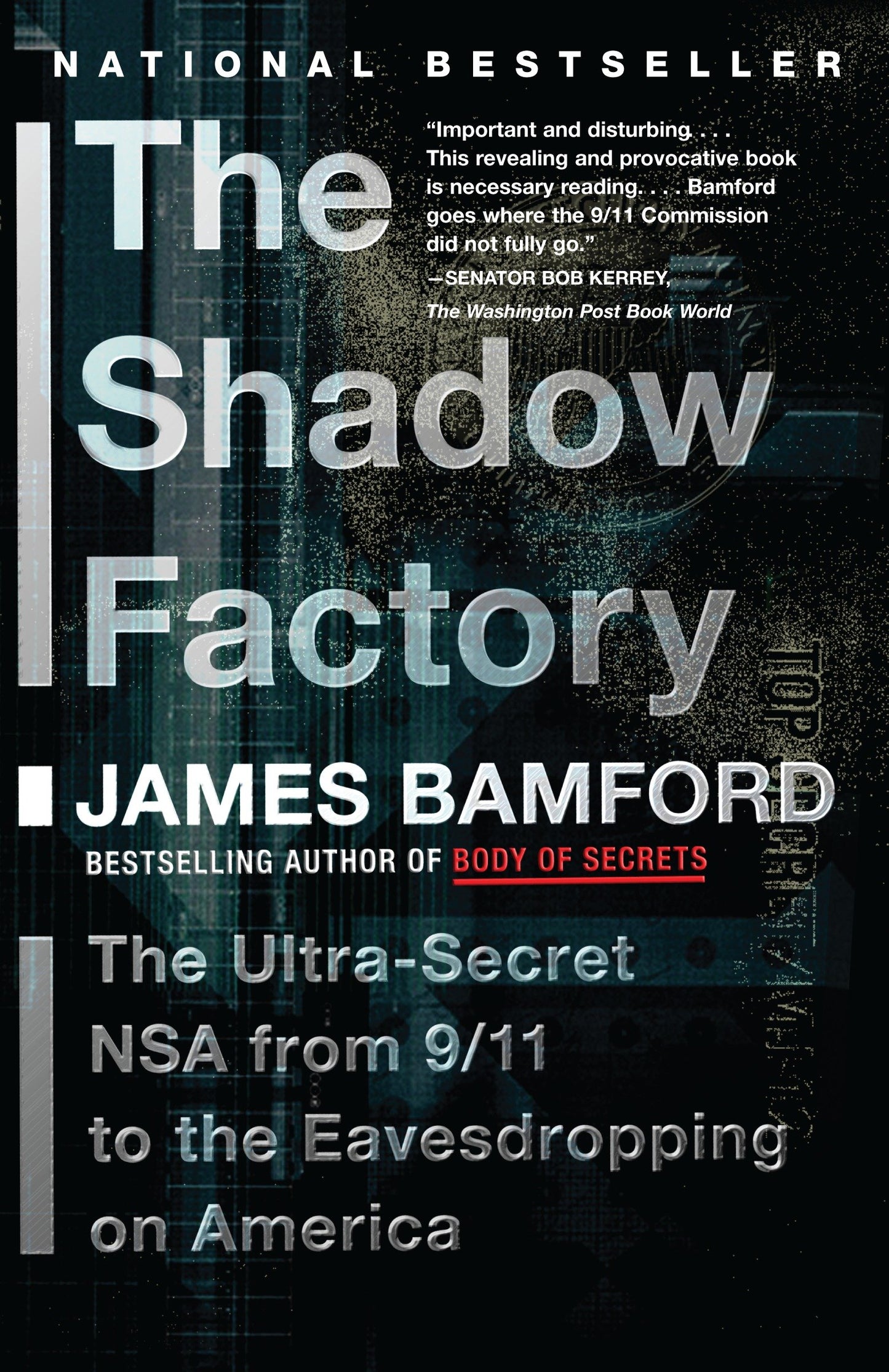 The Shadow Factory - The NSA from 9/11 to the Eavesdropping on America