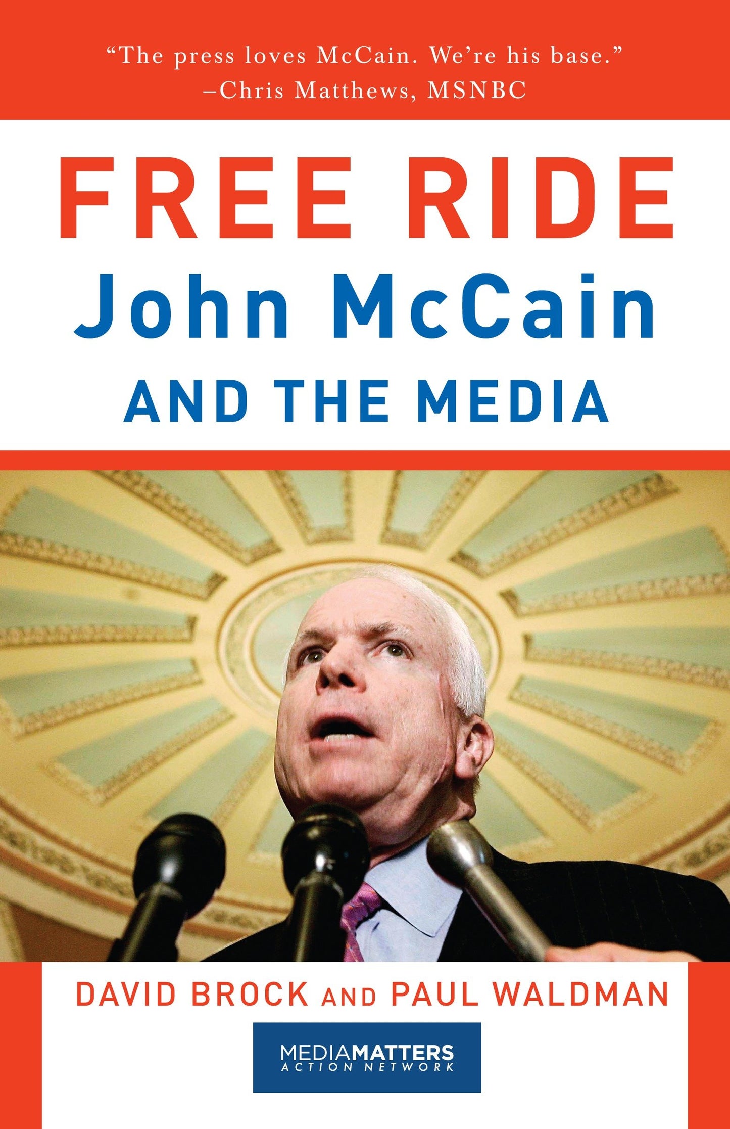 Free Ride - John McCain and the Media