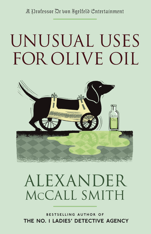 Unusual Uses for Olive Oil (Professor Dr von Igelfeld Series) (Book:4)