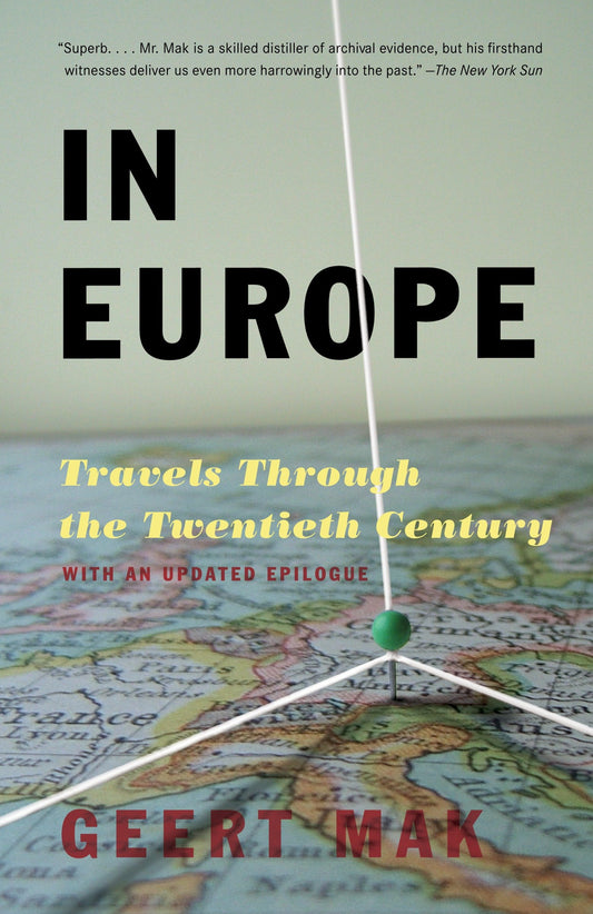 In Europe - Travels Through the Twentieth Century