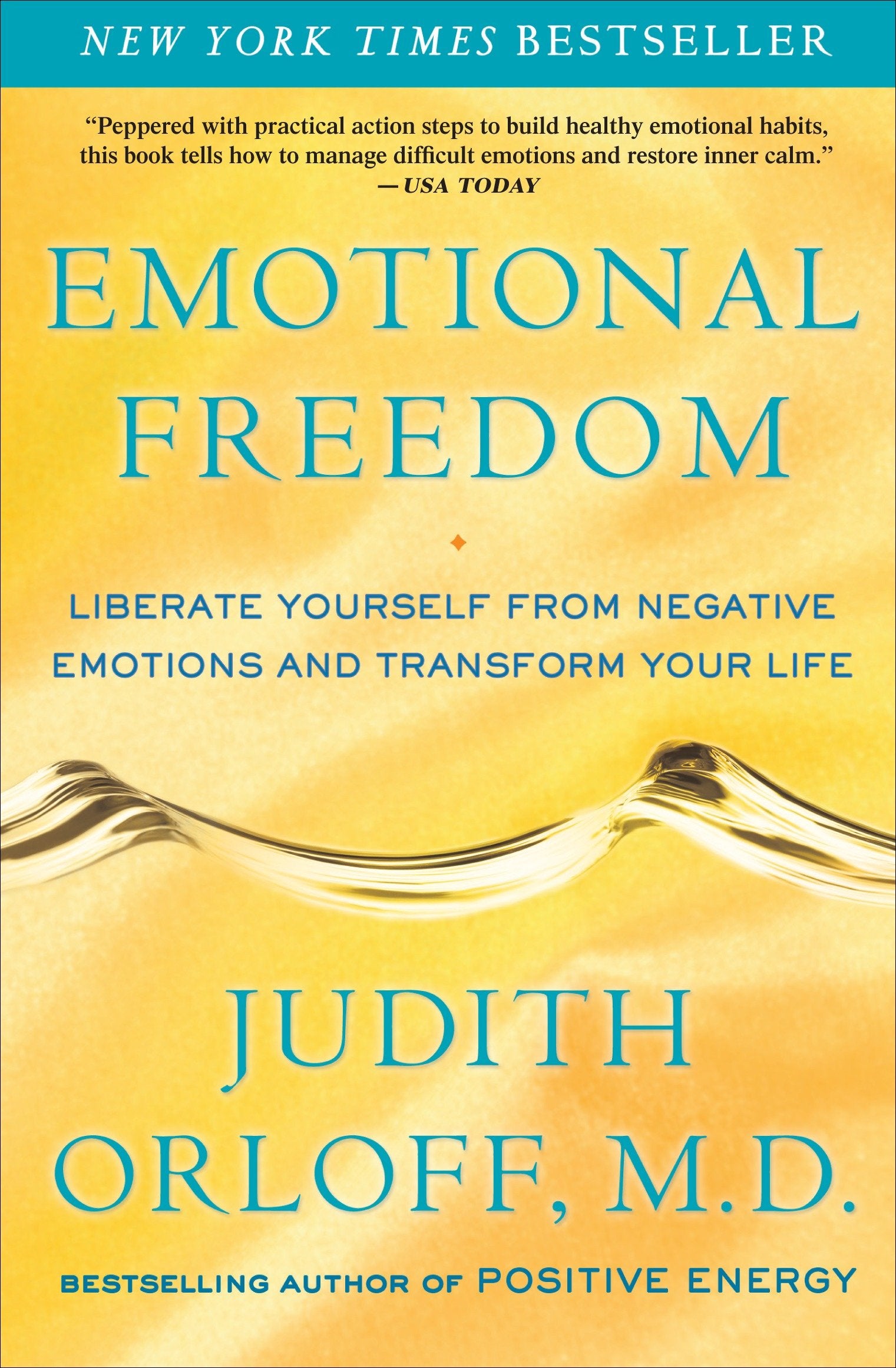 Emotional Freedom - Liberate Yourself from Negative Emotions and Transform Your Life