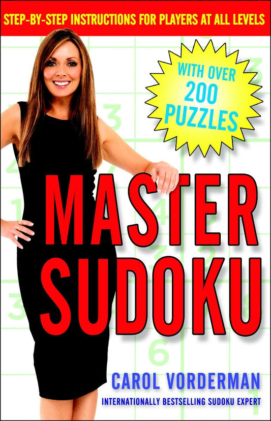 Master Sudoku - Step-by-Step Instructions for Players at All Levels
