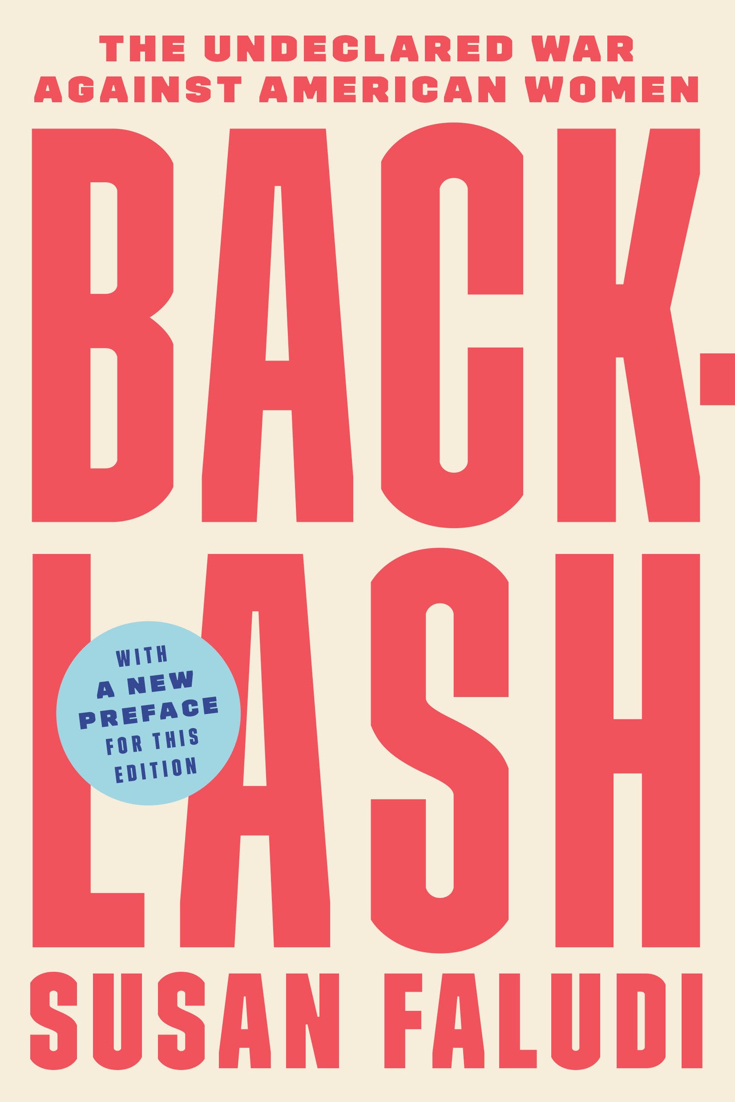 Backlash - The Undeclared War Against American Women