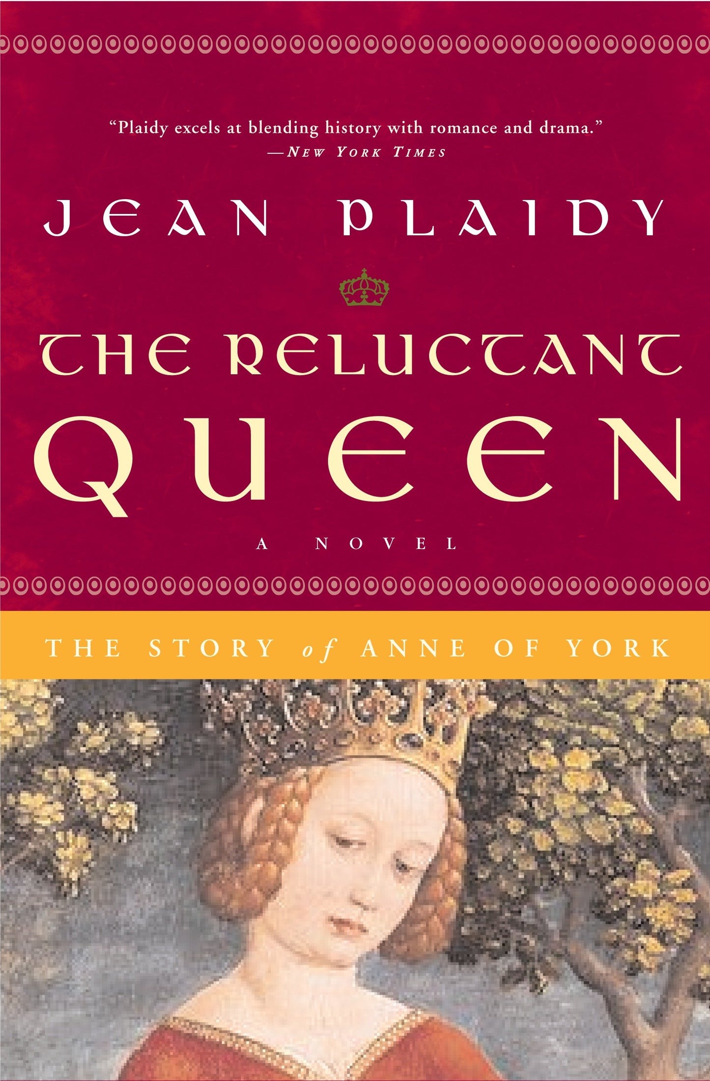 The Reluctant Queen - The Story of Anne of York (A Queens of England Novel) (Book:8)