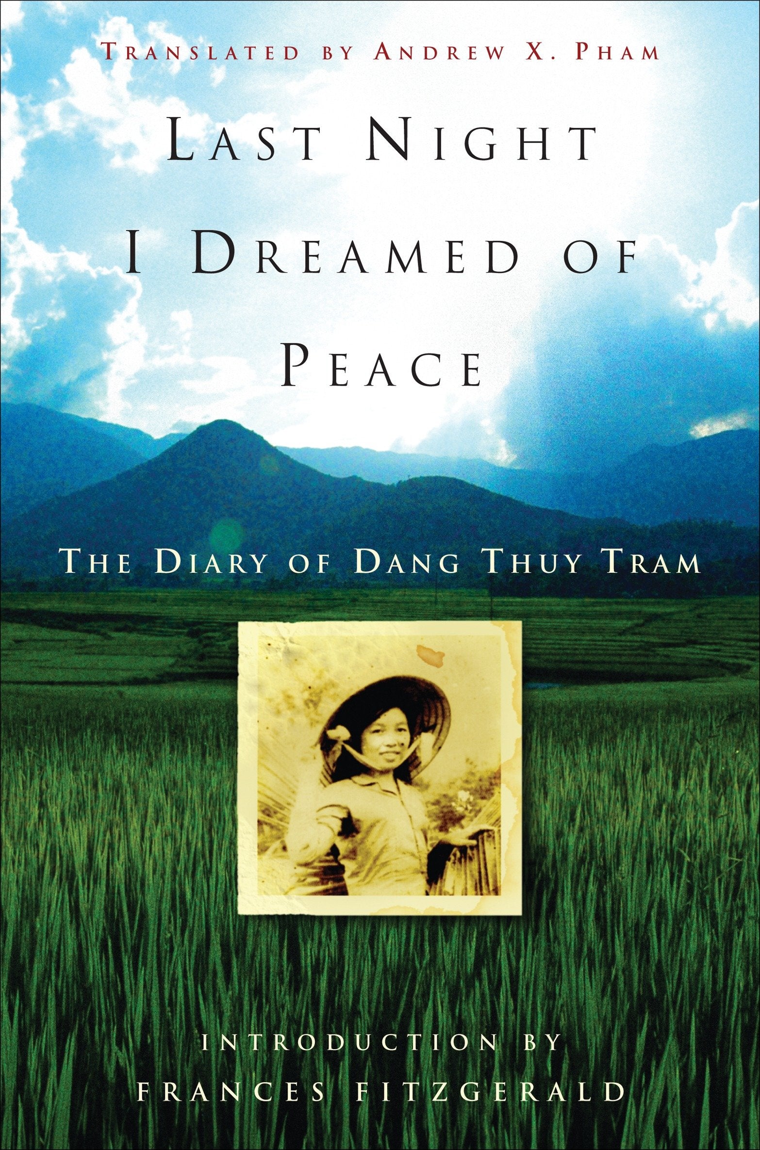 Last Night I Dreamed of Peace - The Diary of Dang Thuy Tram