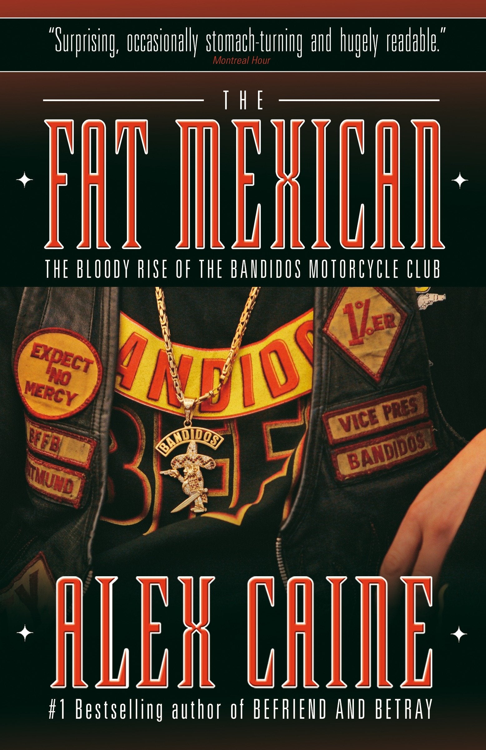 The Fat Mexican - The Bloody Rise of the Bandidos Motorcycle Club