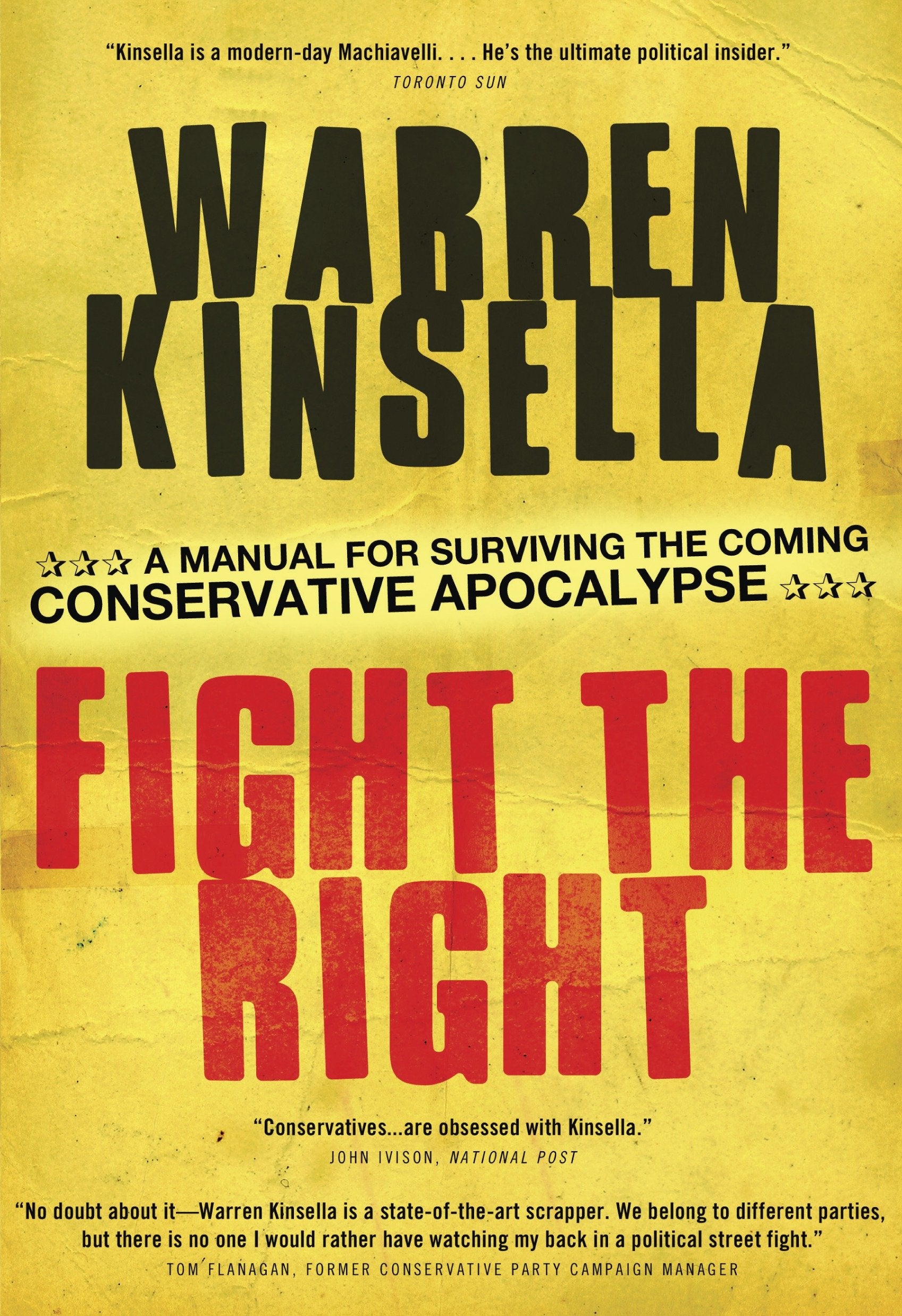 Fight the Right - A Manual for Surviving the Coming Conservative Apocalypse