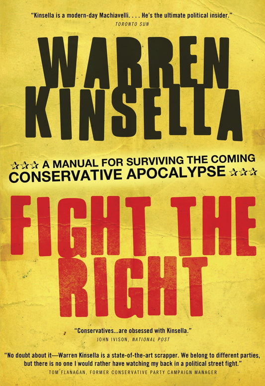 Fight the Right - A Manual for Surviving the Coming Conservative Apocalypse