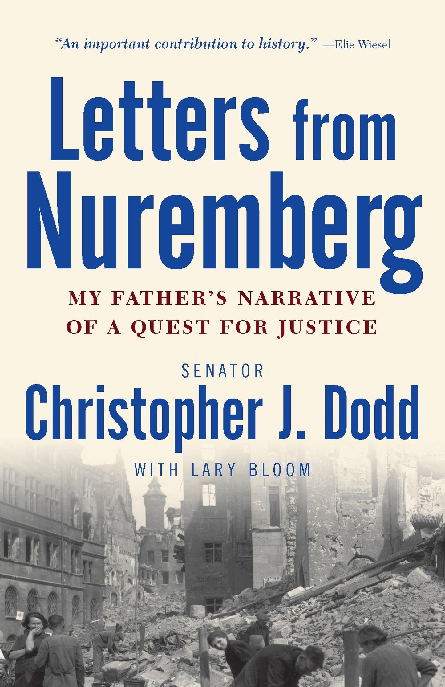 Letters from Nuremberg - My Father's Narrative of a Quest for Justice
