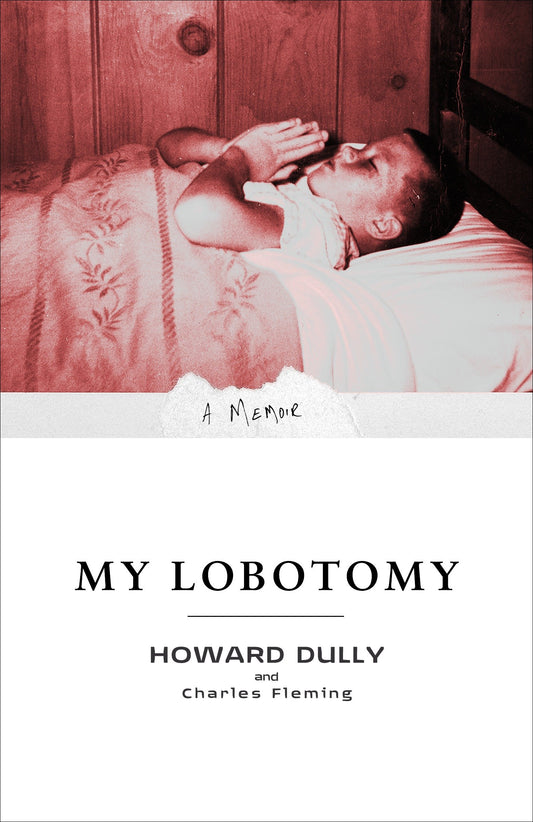My Lobotomy - A Memoir