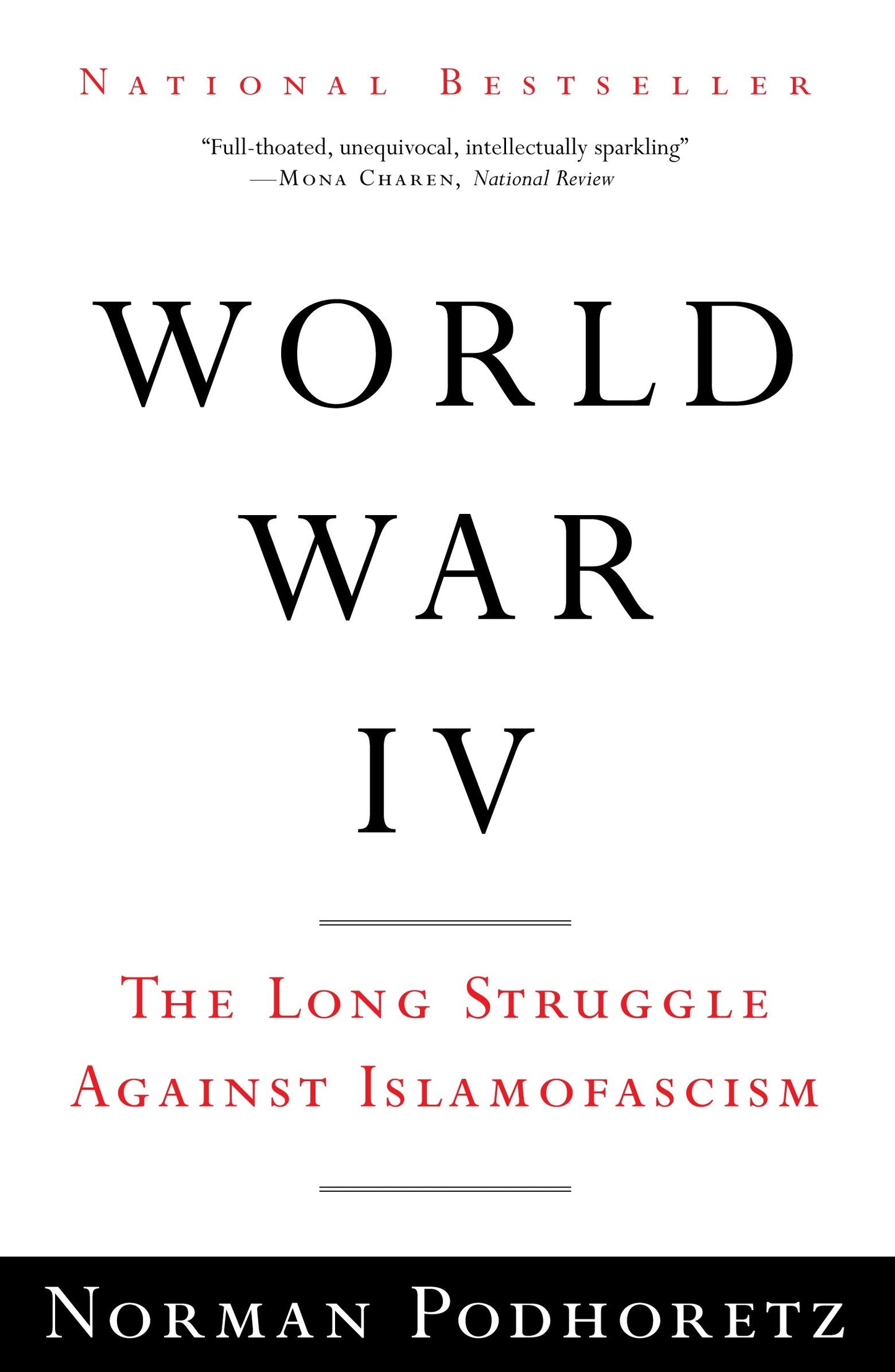 World War IV - The Long Struggle Against Islamofascism