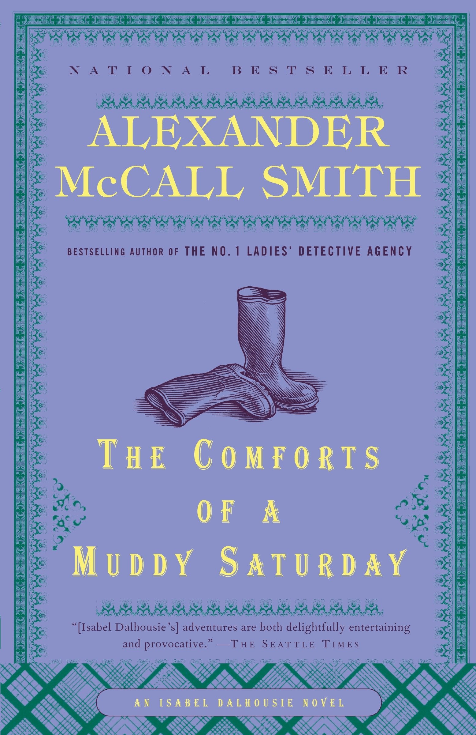 The Comforts of a Muddy Saturday (Isabel Dalhousie Series) (Book:5)