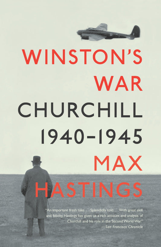 Winston's War - Churchill, 1940-1945