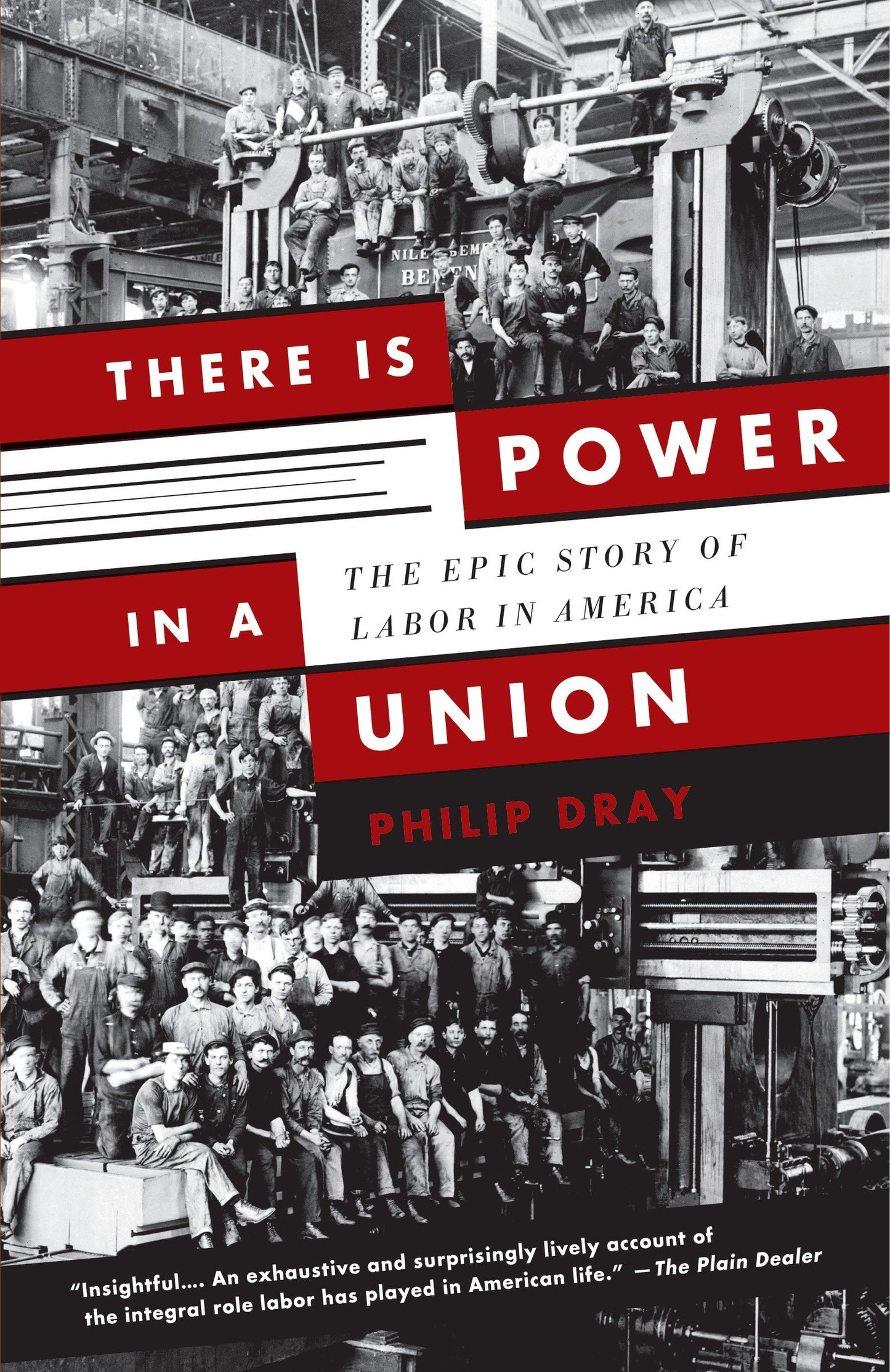There Is Power in a Union - The Epic Story of Labor in America