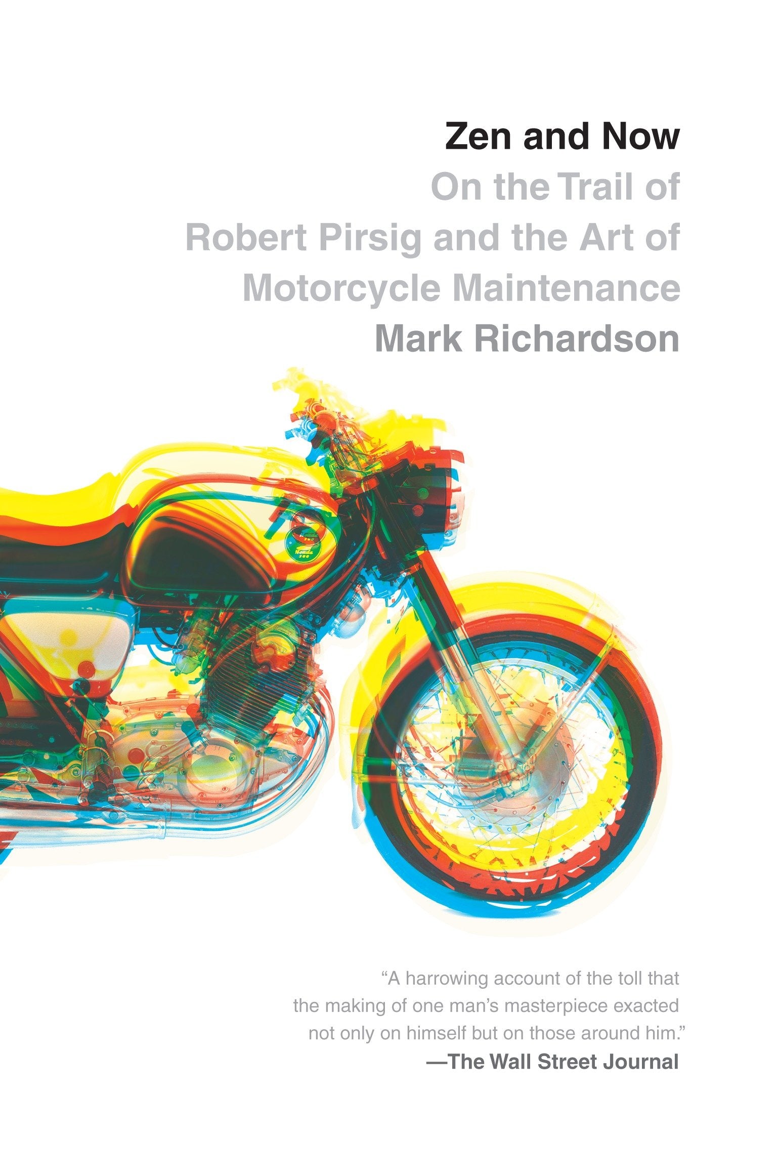 Zen and Now - On the Trail of Robert Pirsig and the Art of Motorcycle Maintenance (Vintage Departures)