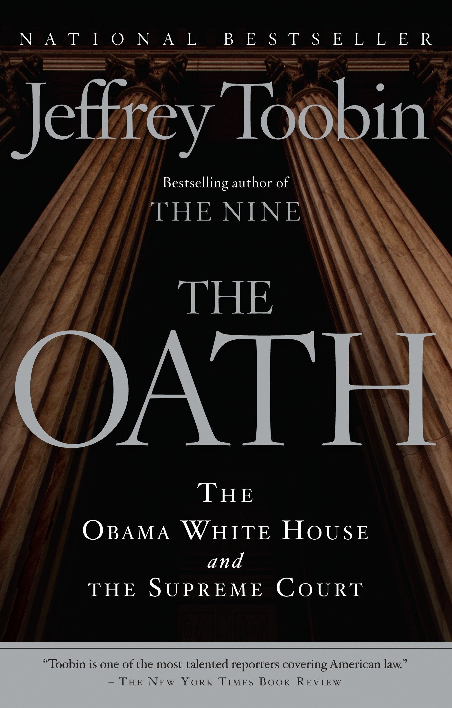 The Oath - The Obama White House and The Supreme Court