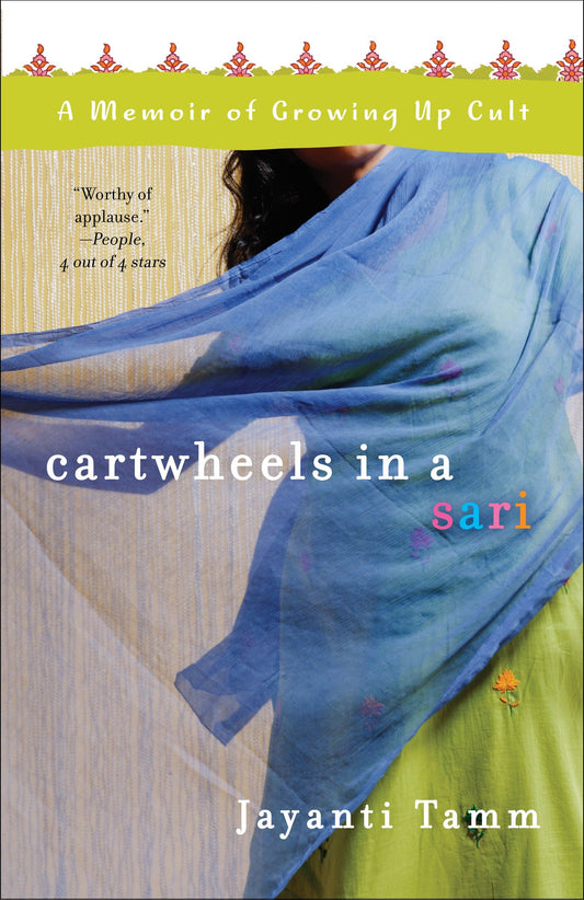 Cartwheels in a Sari - A Memoir of Growing Up Cult