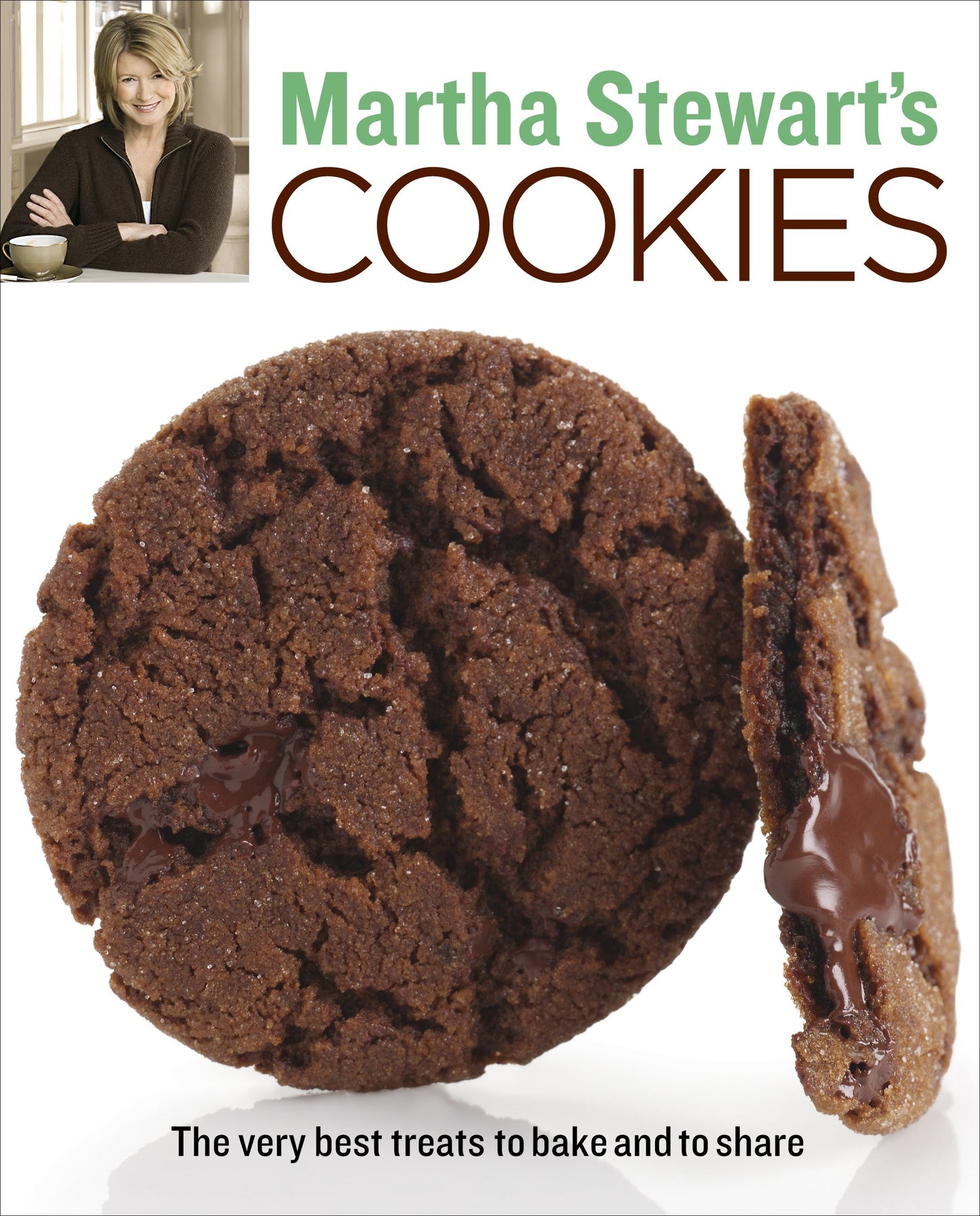 Martha Stewart's Cookies - The Very Best Treats to Bake and to Share: A Baking Book