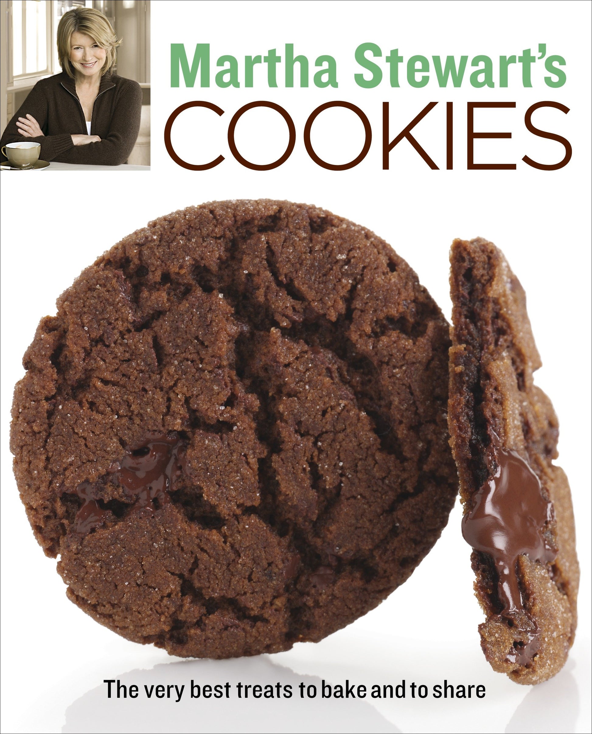 Martha Stewart's Cookies - The Very Best Treats to Bake and to Share: A Baking Book