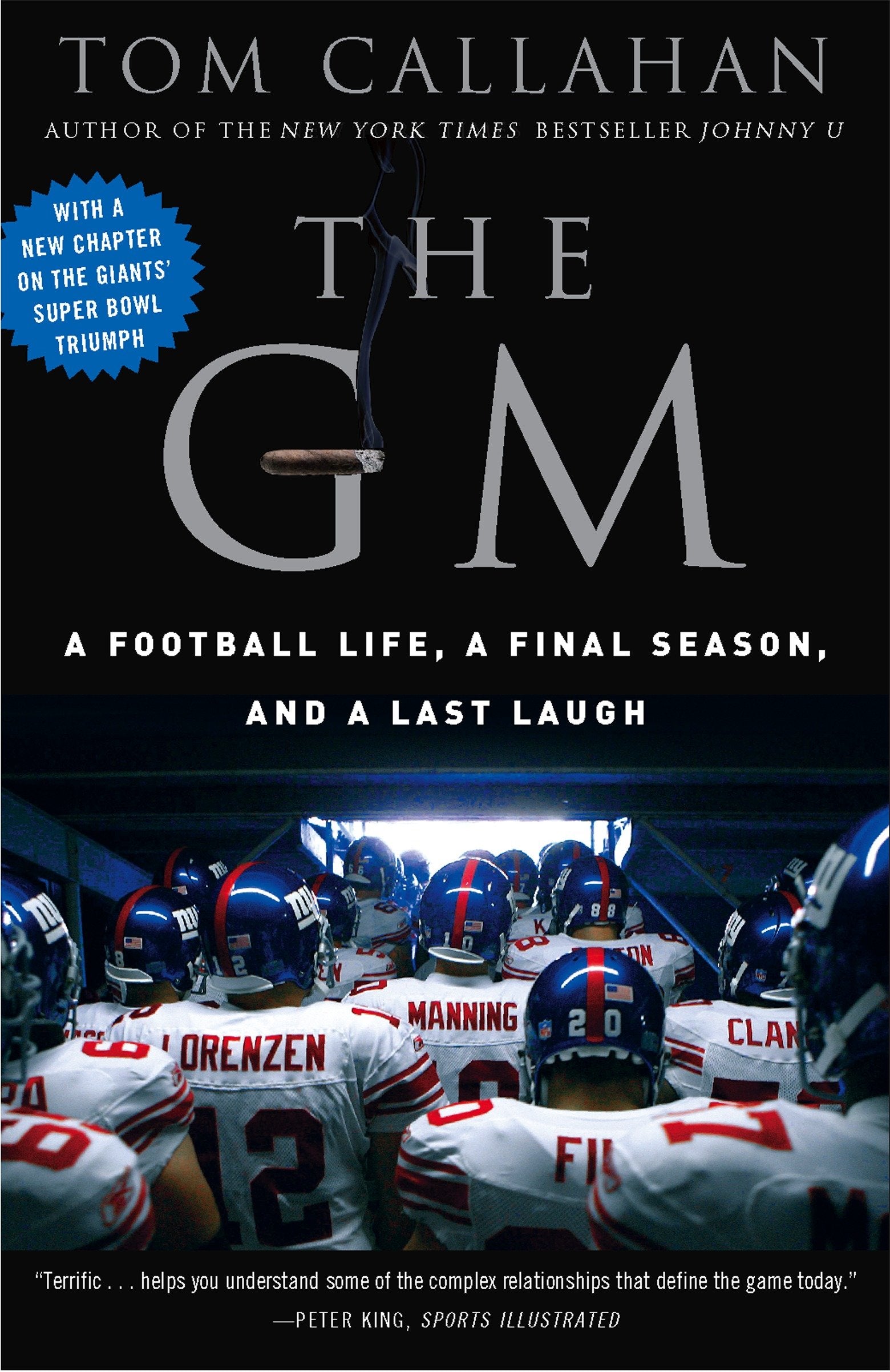 The GM - A Football life, a Final Season, and a Last Laugh