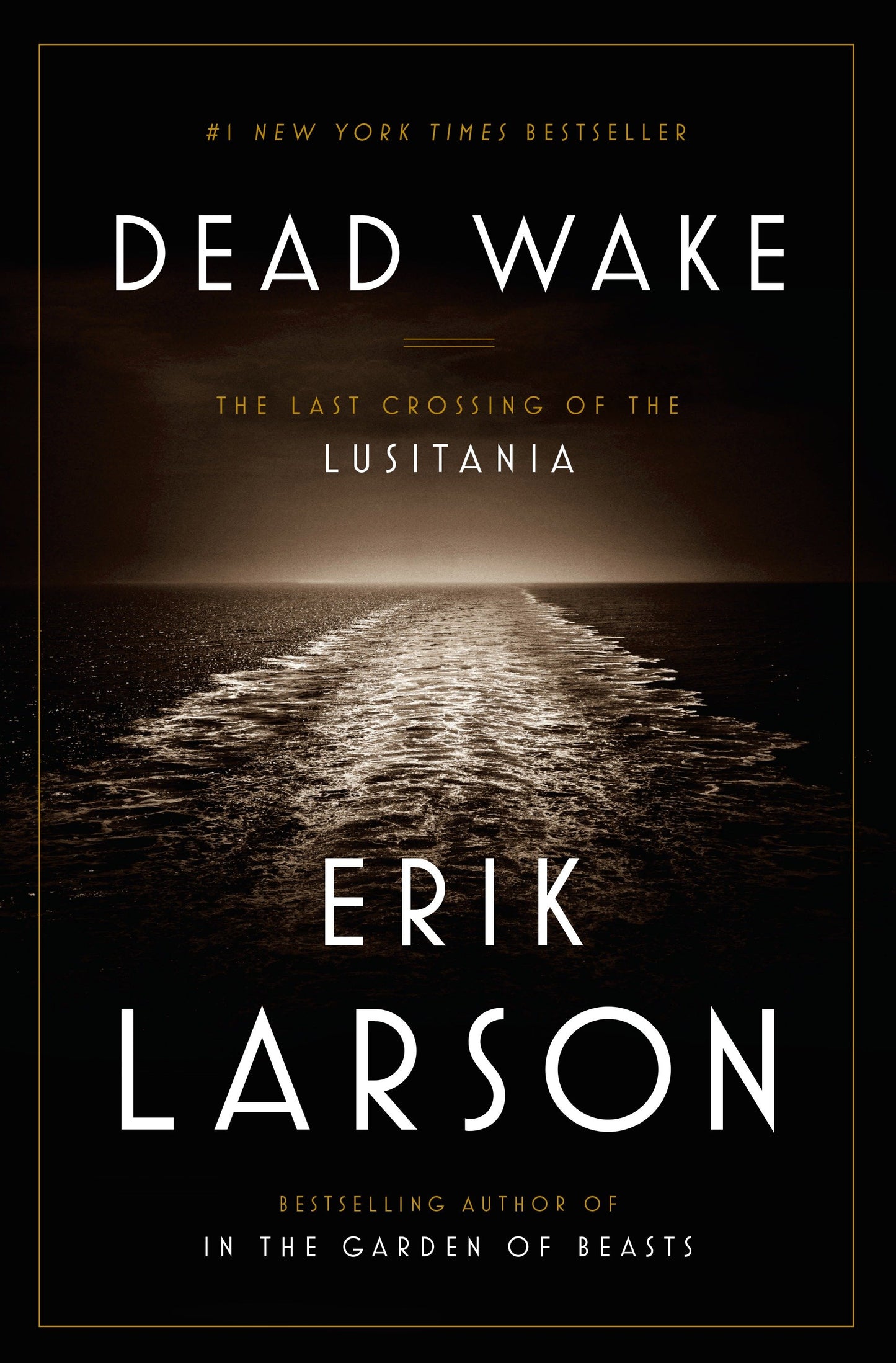 Dead Wake - The Last Crossing of the Lusitania