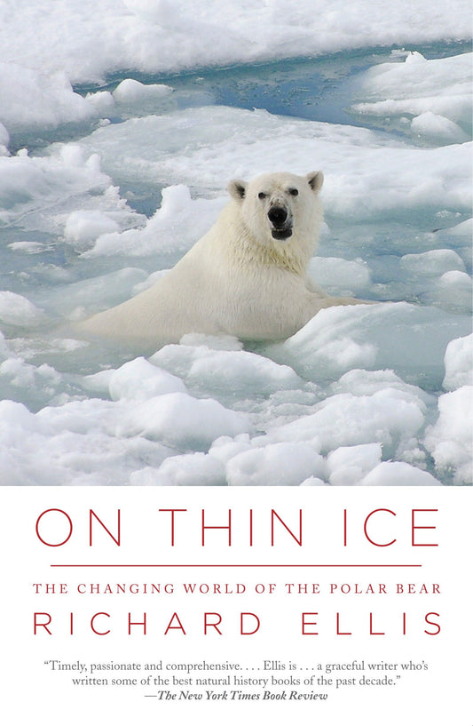 On Thin Ice - The Changing World of the Polar Bear