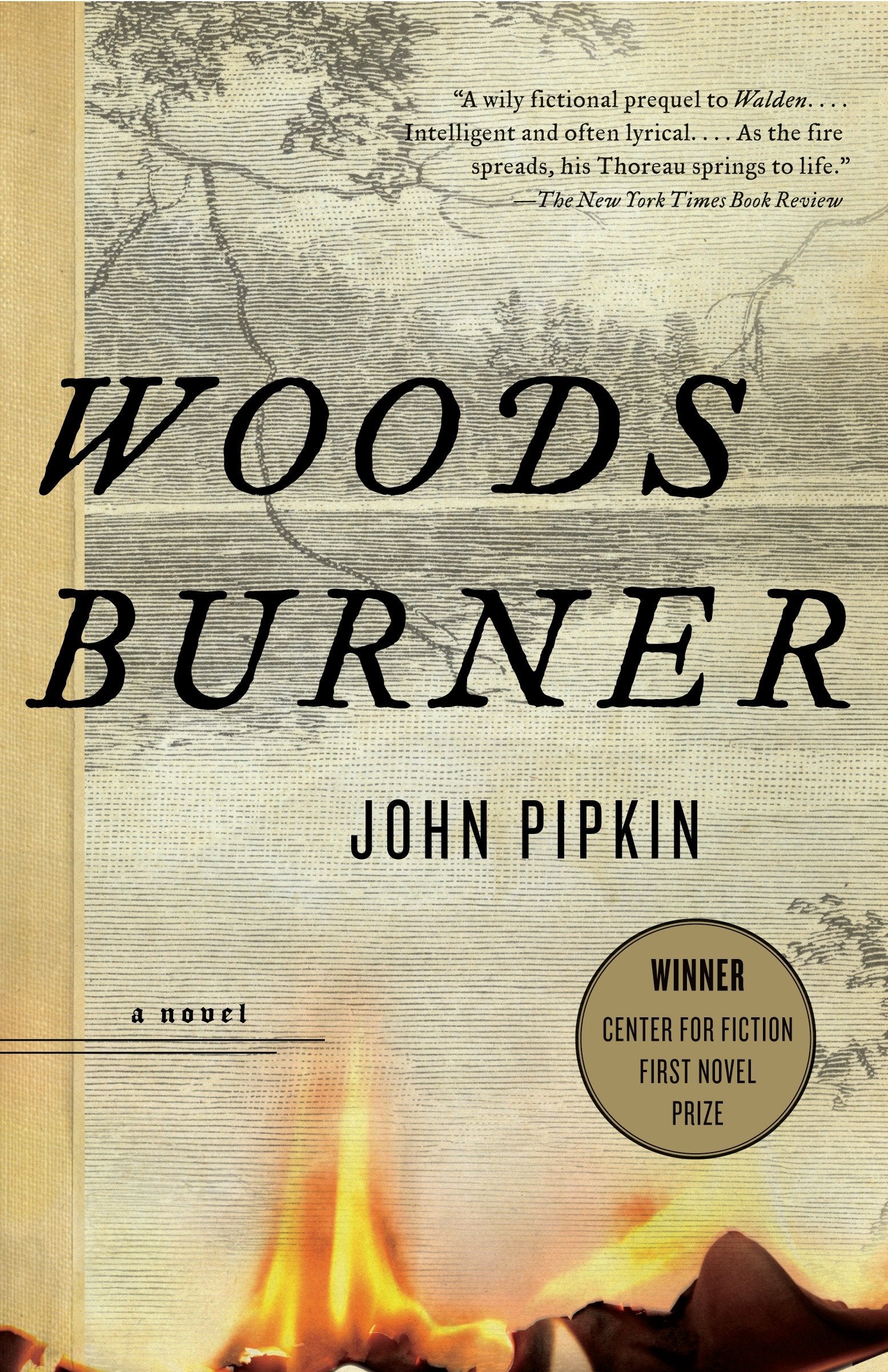 Woodsburner - Center for Fiction First Novel Prize Winner