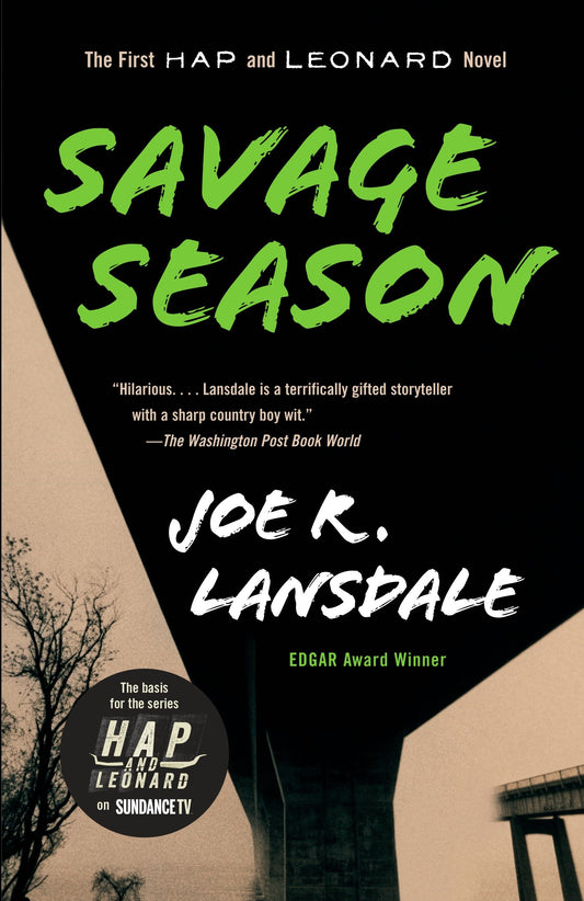 Savage Season - A Hap and Leonard Novel (1) (Hap and Leonard Series) (Book:1)