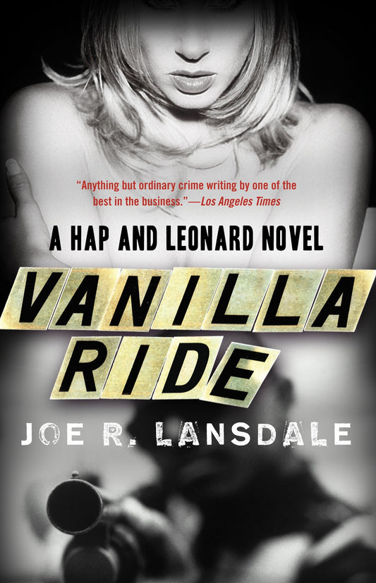 Vanilla Ride (Hap and Leonard Series) (Book:7)