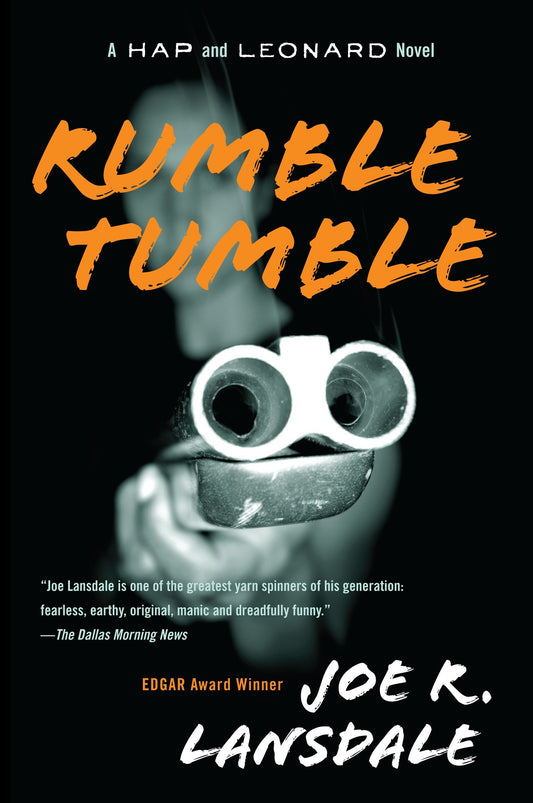 Rumble Tumble - A Hap and Leonard Novel (5) (Hap and Leonard Series) (Book:5)